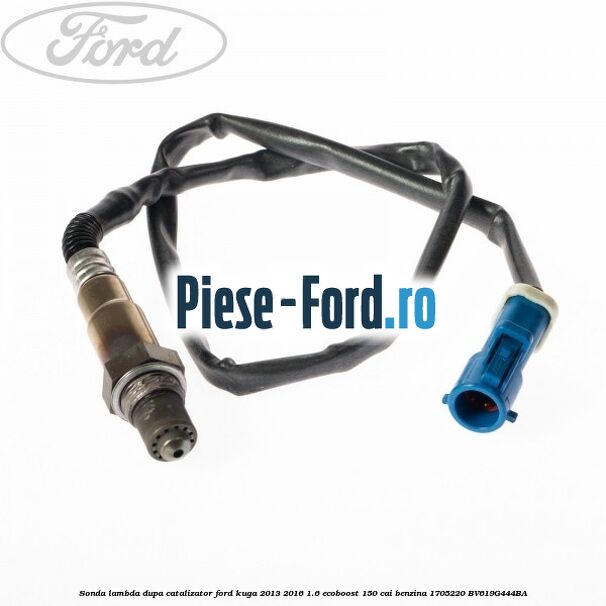 Sonda lambda dupa catalizator Ford Kuga 2013-2016 1.6 EcoBoost 150 cai benzina #A02DC686B0
