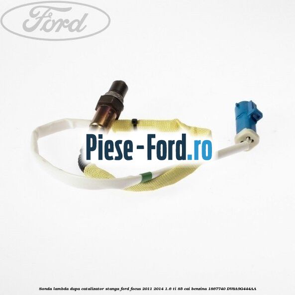 Sonda lambda, dupa catalizator stanga Ford Focus 2011-2014 1.6 Ti 85 cai benzina