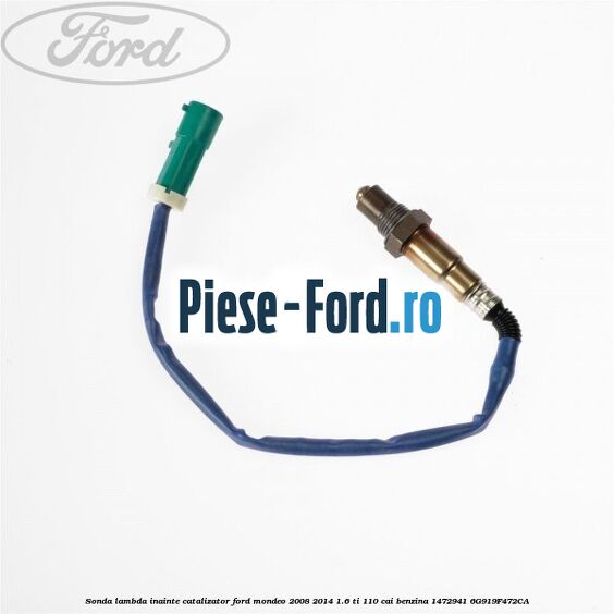 Clips prindere sonda lambda Ford Mondeo 2008-2014 1.6 Ti 110 cai benzina