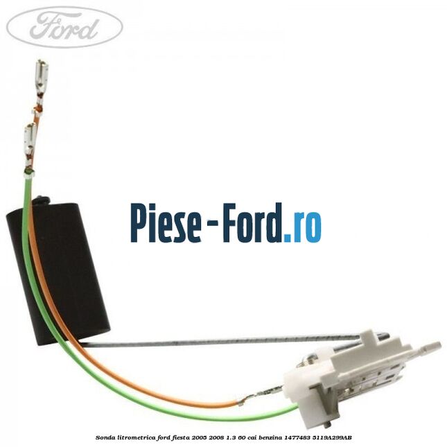 Sonda litrometrica Ford Fiesta 2005-2008 1.3 60 cai benzina #72BDFF6FF9