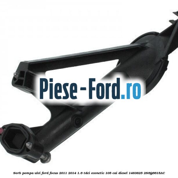 Sorb pompa ulei Ford Focus 2011-2014 1.6 TDCi ECOnetic 105 cai diesel #24E7BDF6E8