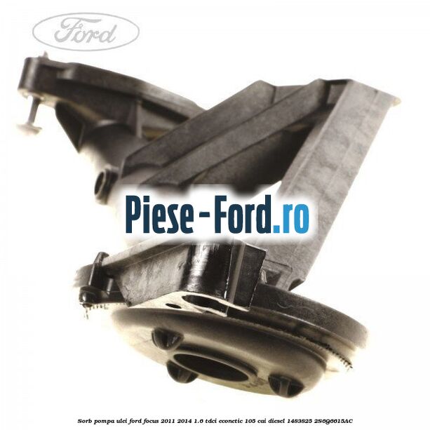 Sorb pompa ulei Ford Focus 2011-2014 1.6 TDCi ECOnetic 105 cai diesel #24E7BDF6E8