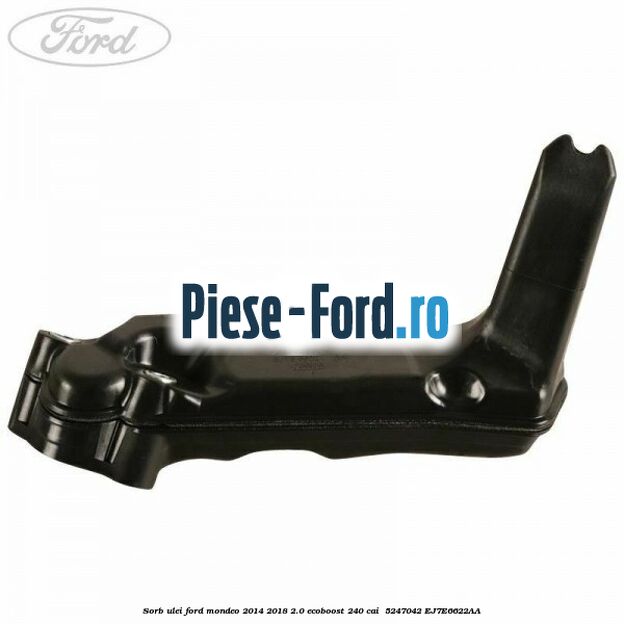 Sorb ulei Ford Mondeo 2014-2018 2.0 EcoBoost 240 cai #CB2BB162F4 Sorb ulei Ford Mondeo 2014-2018 2.0 EcoBoost 240 cai #CB2BB162F4