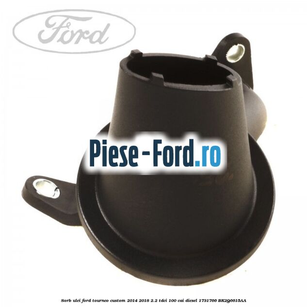Sorb ulei Ford Tourneo Custom 2014-2018 2.2 TDCi 100 cai diesel #811979FB7B