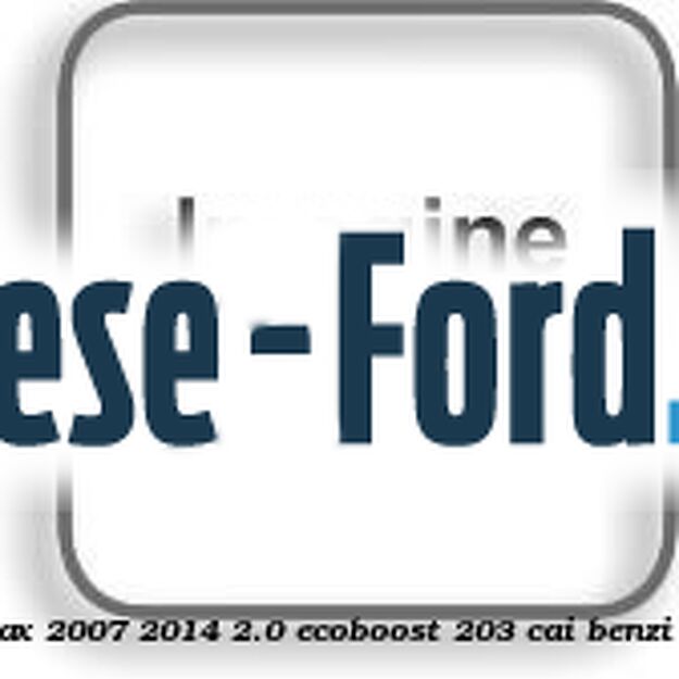 Set complet praguri, grund Ford S-Max 2007-2014 2.0 EcoBoost 203 cai benzina