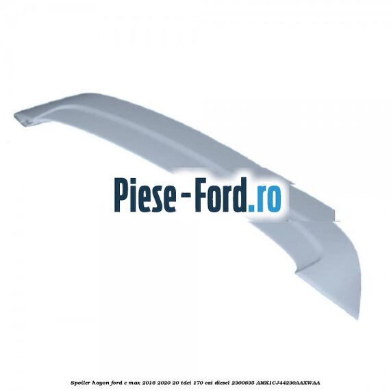 Spoiler hayon Ford C-Max 2016-2020 2.0 TDCi 170 cai #BE5545D62E