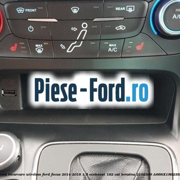 Soclu priza portbagaj 12 V Ford Focus 2014-2018 1.5 EcoBoost 182 cai benzina
