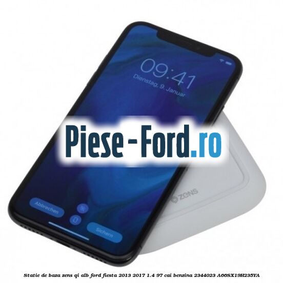 Statie de baza Zens Qi alb Ford Fiesta 2013-2017 1.4 97 cai benzina #7F0B407696
