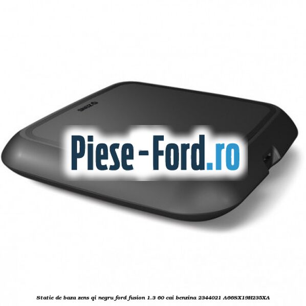 Statie de baza Zens Qi negru Ford Fusion 1.3 60 cai benzina