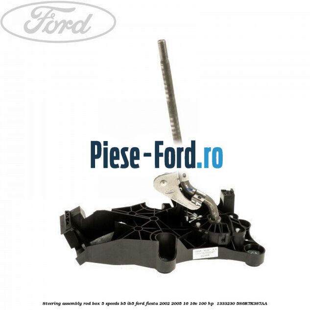 Steering assembly rod box 5 speeds B5/IB5 Ford Fiesta 2002-2005 1.6 16V 100 HP #BFB4D97C4A