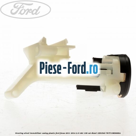 Steering wheel immobilizer casing plastic Ford Focus 2011-2014 2.0 TDCi 136 cai diesel #1F287B6FEF