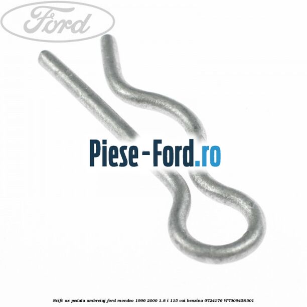 Stift ax pedala ambreiaj Ford Mondeo 1996-2000 1.8 i 115 cai benzina
