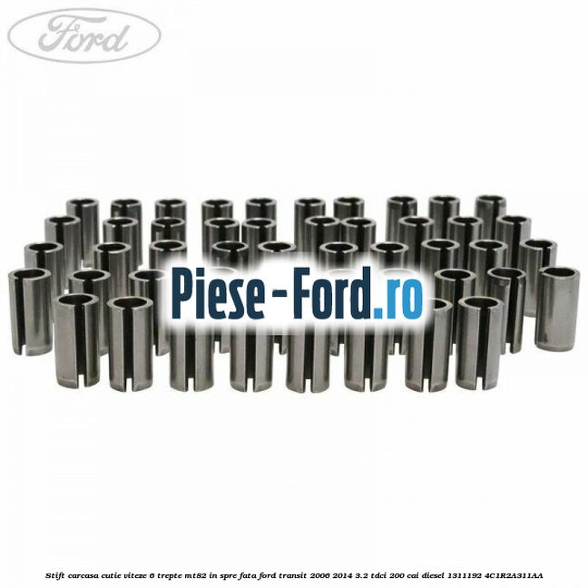 Stift carcasa cutie viteze 6 trepte MT82 in spre fata Ford Transit 2006-2014 3.2 TDCi 200 cai diesel #4EEEF7CF22