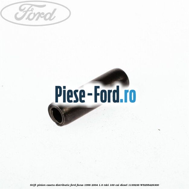 Stift pinion caseta distributie Ford Focus 1998-2004 1.8 TDCi 100 cai diesel #9B04F9162F