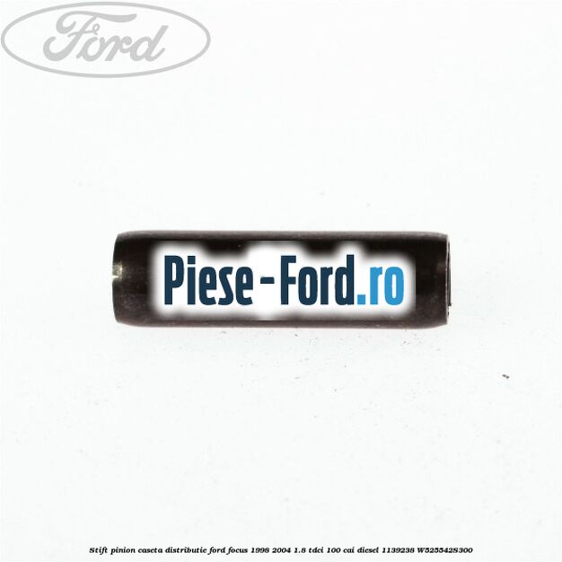 Stift pinion caseta distributie Ford Focus 1998-2004 1.8 TDCi 100 cai diesel #9B04F9162F