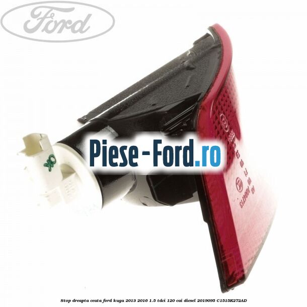 Stop dreapta ceata Ford Kuga 2013-2016 1.5 TDCi 120 cai diesel #3B5771B49A