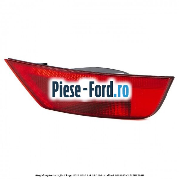 Stop dreapta ceata Ford Kuga 2013-2016 1.5 TDCi 120 cai diesel #3B5771B49A