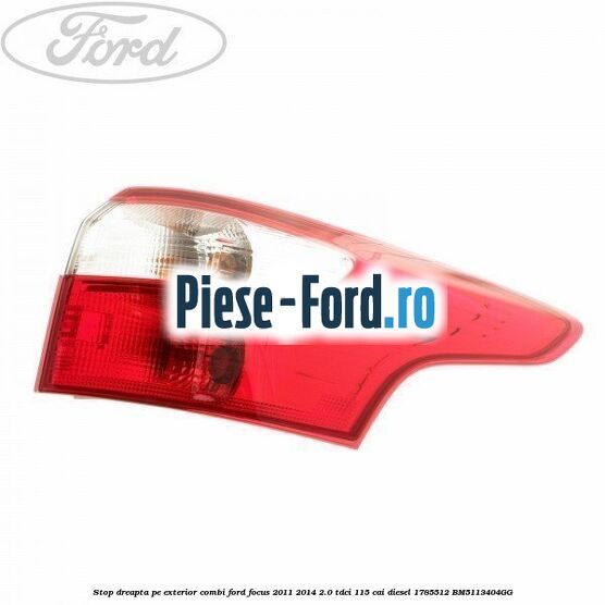 Stop dreapta pe exterior, combi Ford Focus 2011-2014 2.0 TDCi 115 cai diesel