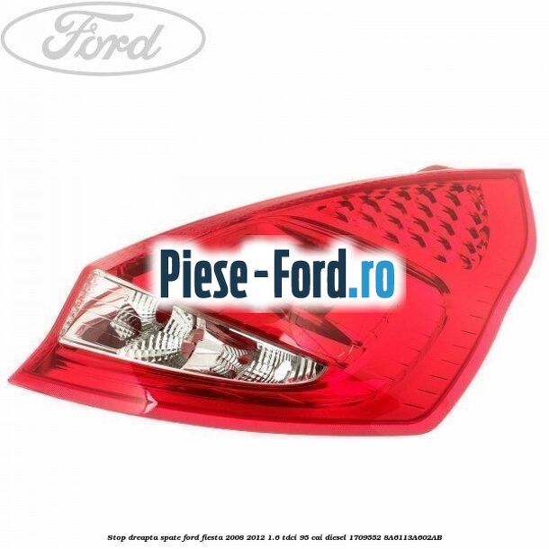 Soclu lampa stop exterior stanga Ford Fiesta 2008-2012 1.6 TDCi 95 cai diesel