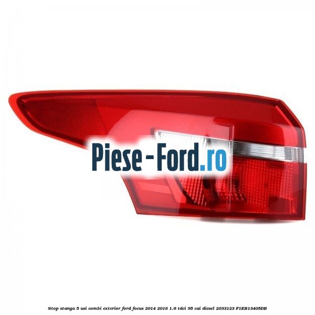 Stop stanga, 4 usi berlina interior Ford Focus 2014-2018 1.6 TDCi 95 cai diesel