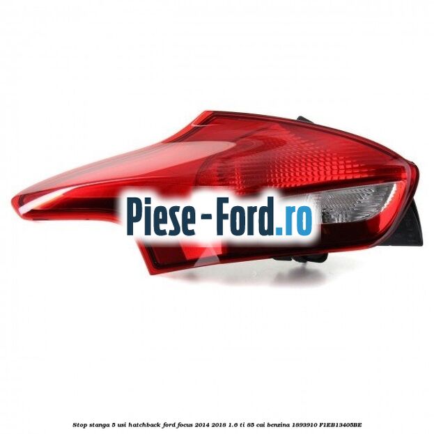 Stop stanga, 5 usi combi interior Ford Focus 2014-2018 1.6 Ti 85 cai benzina