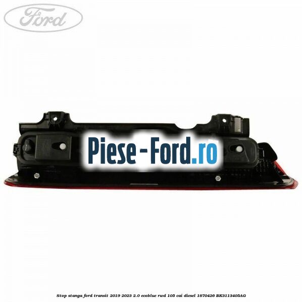 Stop stanga Ford Transit 2019-2023 2.0 EcoBlue RWD 105 cai diesel #4CAD93BB8E