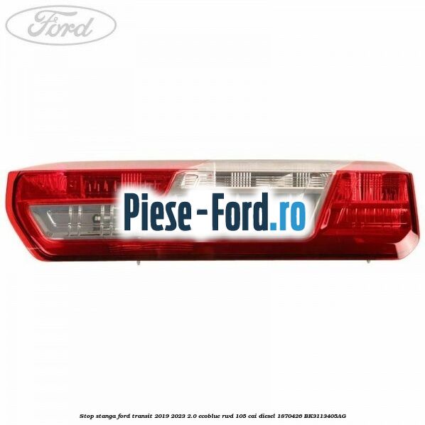 Stop stanga Ford Transit 2019-2023 2.0 EcoBlue RWD 105 cai diesel #4CAD93BB8E