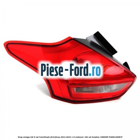 Stop stanga LED, 5 usi combi interior Ford Focus 2014-2018 1.5 EcoBoost 182 cai benzina