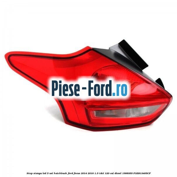 Stop stanga LED, 5 usi hatchback Ford Focus 2014-2018 1.5 TDCi 120 cai diesel