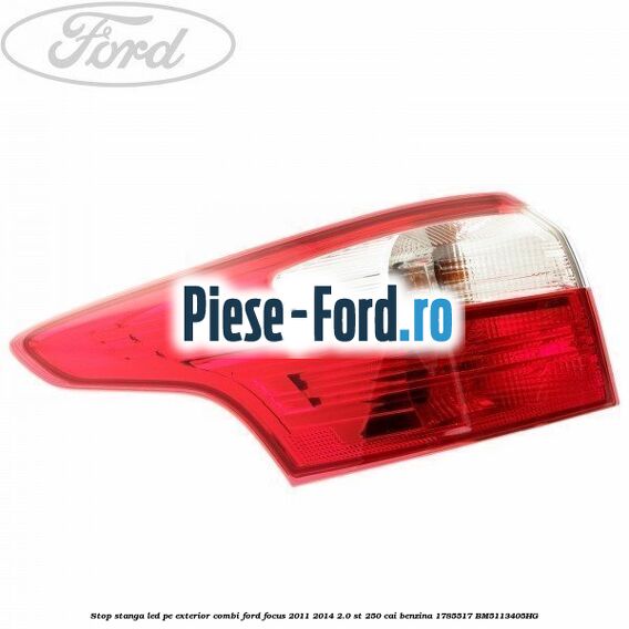 Stop stanga LED pe exterior, combi Ford Focus 2011-2014 2.0 ST 250 cai benzina