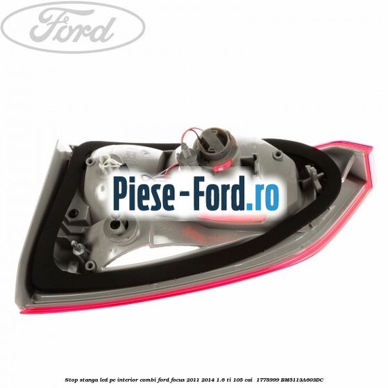 Stop stanga LED pe interior combi Ford Focus 2011-2014 1.6 Ti 105 cai  #8089DA5848