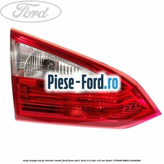 Stop stanga LED pe exterior, combi Ford Focus 2011-2014 2.0 TDCi 115 cai diesel