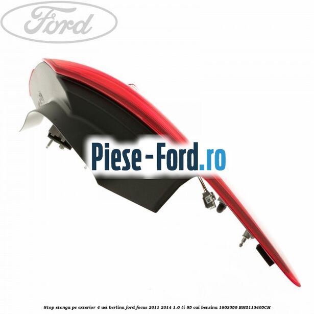 Stop stanga pe exterior, 4 usi berlina Ford Focus 2011-2014 1.6 Ti 85 cai benzina