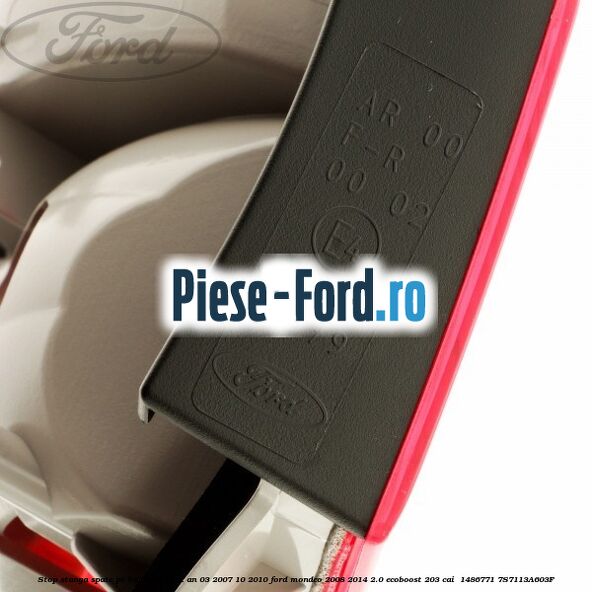 Stop stanga spate pe hayon 4/5 usi an 03/2007-10/2010 Ford Mondeo 2008-2014 2.0 EcoBoost 203 cai  #F5B52C3514