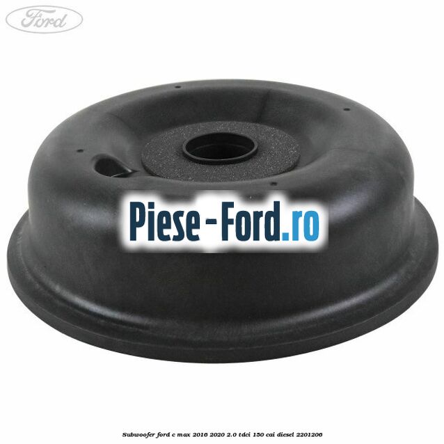 Subwoofer Ford C-Max 2016-2020 2.0 TDCi 150 cai #CEF42FFCBE