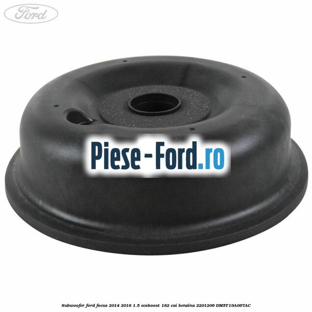Difuzor usa hi-fi Ford Focus 2014-2018 1.5 EcoBoost 182 cai benzina