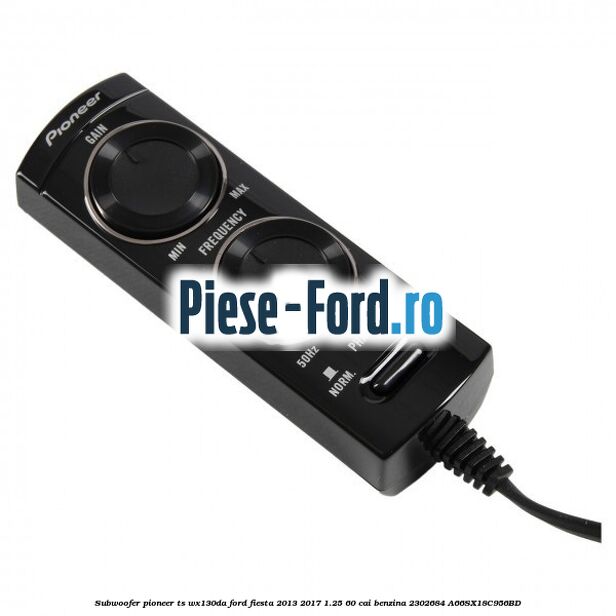 Subwoofer Pioneer TS-WX130DA Ford Fiesta 2013-2017 1.25 60 cai benzina #6C3AC11A98