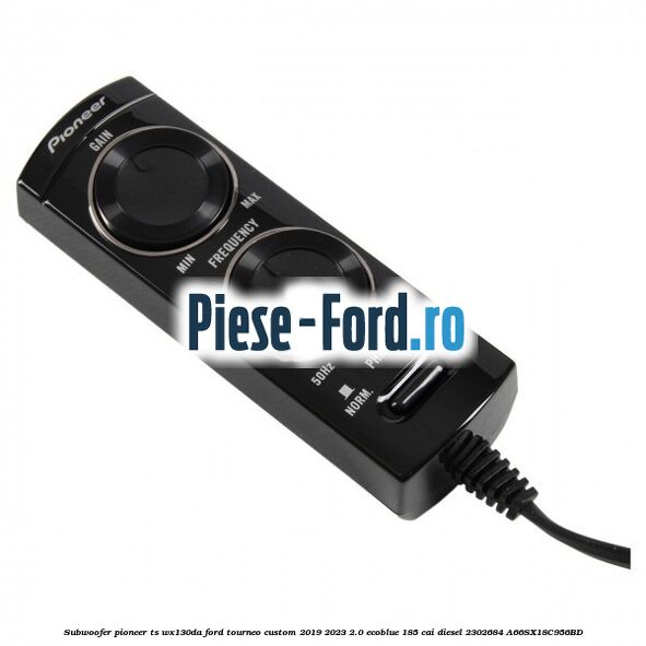 Subwoofer Pioneer TS-WX130DA Ford Tourneo Custom 2019-2023 2.0 EcoBlue 185 cai diesel #2BBF186855