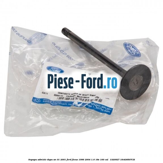 Supapa admisie dupa an 01/2001 Ford Focus 1998-2004 1.6 16V 100 cai  #D77DF57AE2