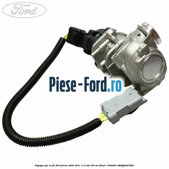 Supapa EGR cu fir Ford Focus 2008-2011 1.6 TDCi 90 cai diesel #E4DA7FF1A0
