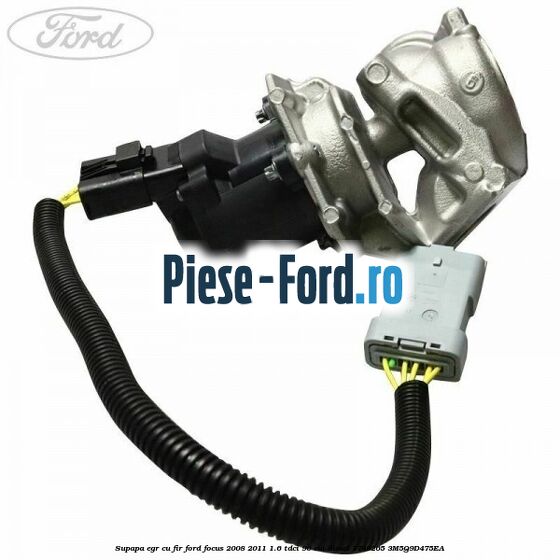 Supapa EGR cu fir Ford Focus 2008-2011 1.6 TDCi 90 cai diesel #E4DA7FF1A0