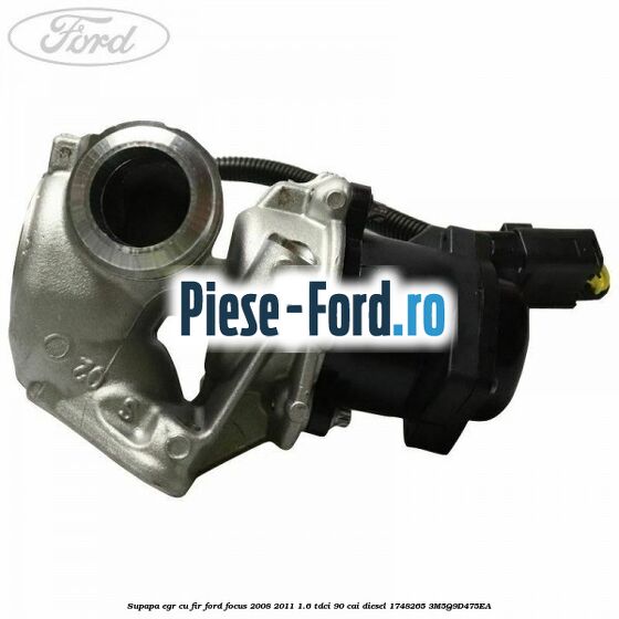 Supapa EGR cu fir Ford Focus 2008-2011 1.6 TDCi 90 cai diesel #E4DA7FF1A0