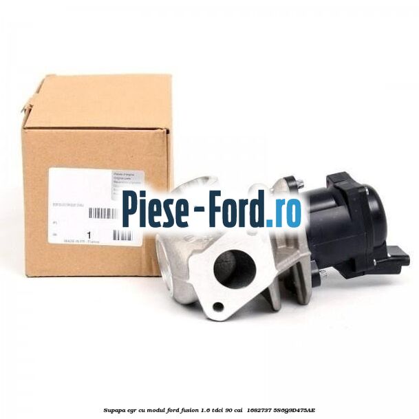 Supapa EGR cu modul Ford Fusion 1.6 TDCi 90 cai  #BB5895607C