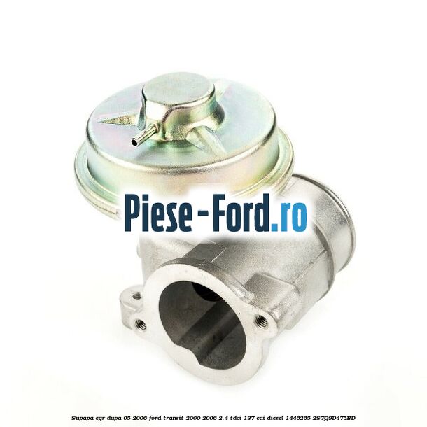Supapa EGR dupa 05/2006 Ford Transit 2000-2006 2.4 TDCi 137 cai diesel #F11A33F047