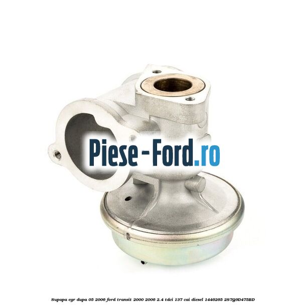 Supapa EGR dupa 05/2006 Ford Transit 2000-2006 2.4 TDCi 137 cai diesel #F11A33F047