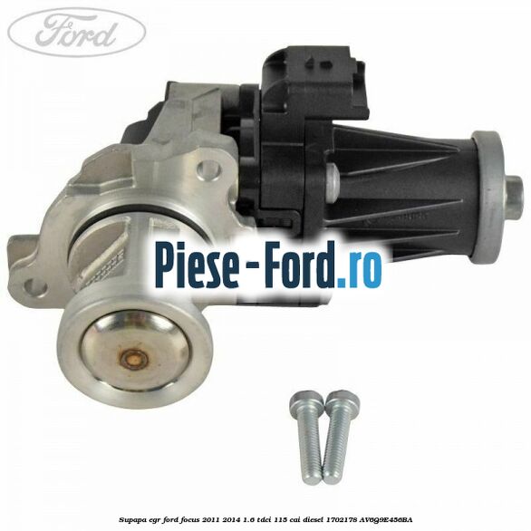 Supapa EGR Ford Focus 2011-2014 1.6 TDCi 115 cai diesel #6E9339C8FF