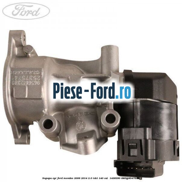 Supapa EGR Ford Mondeo 2008-2014 2.0 TDCi 140 cai  #780E315A6C