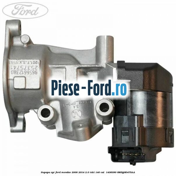 Supapa EGR Ford Mondeo 2008-2014 2.0 TDCi 140 cai  #780E315A6C