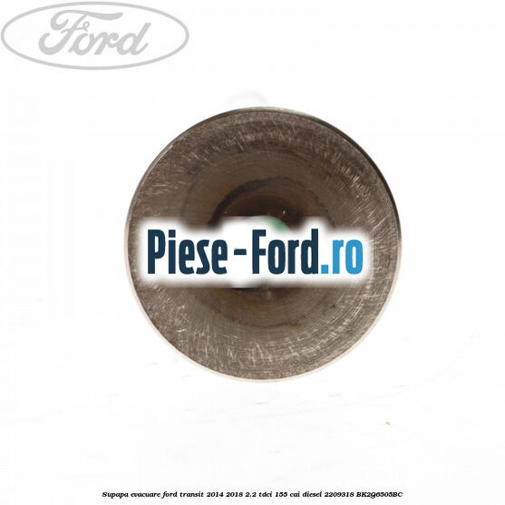 Supapa evacuare Ford Transit 2014-2018 2.2 TDCi 155 cai diesel #1FEA360ED9