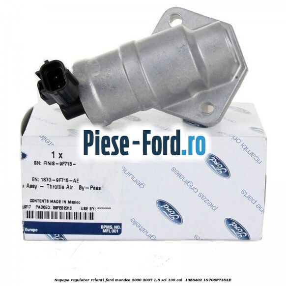 Supapa regulator relanti Ford Mondeo 2000-2007 1.8 SCi 130 cai  #CEF9777C76